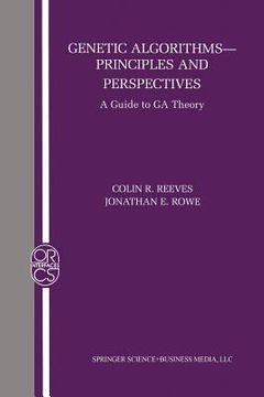 portada Genetic Algorithms: Principles and Perspectives: A Guide to Ga Theory (in English)