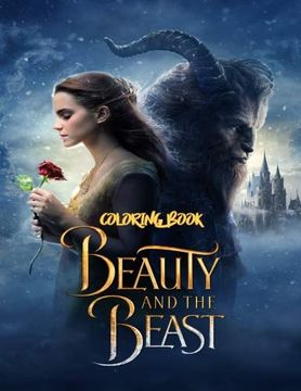 portada Beauty and the Beast Coloring Book: Coloring Book for Kids and Adults With Fun, Easy, and Relaxing Coloring Pages (Coloring Books for Adults and Kids 2-4 4-8 8-12+) (in English)