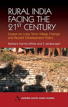 portada rural india facing the 21st century: essays on long term village change and recent development policy (in English)