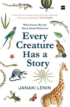 portada Every Creature has a Story: What Science Reveals About Animal Behaviour