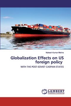 portada Globalization Effects on US foreign policy (en Inglés)