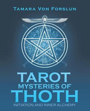 portada Tarot Mysteries of Thoth: Initiation and Inner Alchemy (in English)