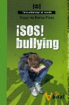 portada ¡SOS! Bullying: Para entender el acoso escolar (Para entender el mundo)