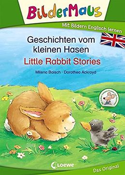 portada Bildermaus - mit Bildern Englisch Lernen - Geschichten vom Kleinen Hasen - Little Rabbit Stories (in German)