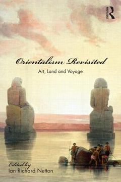 portada orientalism revisited: art, land and voyage (en Inglés)