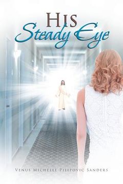 portada His Steady Eye (en Inglés)