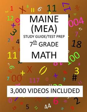 portada 7th Grade MAINE MEA TEST, 2019 MATH, Test Prep: 7th Grade MAINE EDUCATIONAL ASSESSMENT TEST 2019 MATH Test Prep/Study Guide (en Inglés)