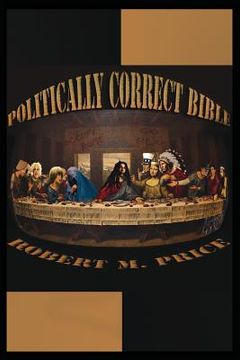 portada The Politically Correct Bible (in English)