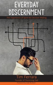 portada Everyday Discernment: The Importance of Spirit-led Decision Making (en Inglés)