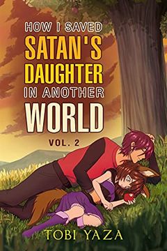 portada How i Saved Satan'S Daughter in Another World: Vol. 2 (in English)