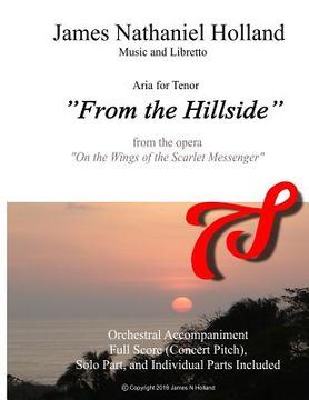 portada From the Hillside: Aria for Tenor with Orchestra from the Opera "On the Wings of the Scarlet Messenger" (en Inglés)