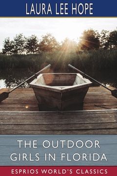 portada The Outdoor Girls in Florida (Esprios Classics) (in English)