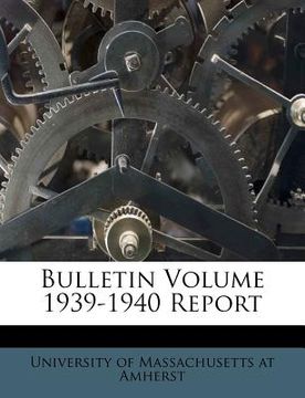 portada bulletin volume 1939-1940 report (en Inglés)