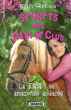 portada La Tala i les amazones audaces (Secrets del poni club)