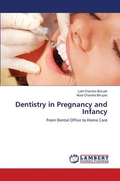 portada Dentistry in Pregnancy and Infancy (en Inglés)