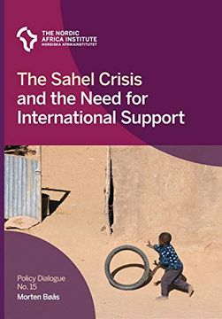 portada The Sahel Crisis and the Need for International Support (en Inglés)