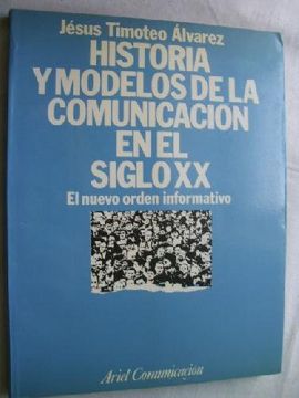 portada Historia y Modelos de las Comunicaciones en el Siglo xx (in Spanish)