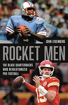 portada Rocket Men: The Black Quarterbacks who Revolutionized pro Football (en Inglés)