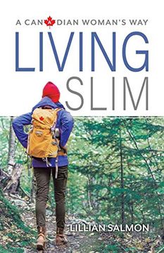 portada Living Slim: A Canadian Woman's way (en Inglés)