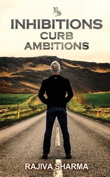 portada Inhibitions Curb Ambitions (en Inglés)