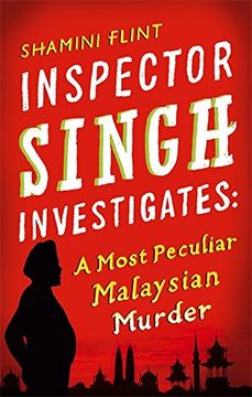 portada Inspector Singh Investigates: A Most Peculiar Malaysian Murder: Number 1 in series