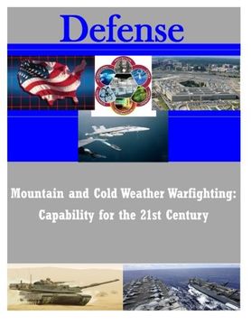 portada Mountain and Cold Weather Warfighting: Capability for the 21st Century (Defense)