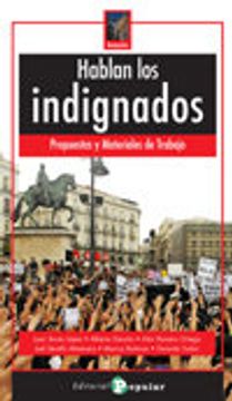 portada Hablan los indignados: Propuestas y materiales de trabajo (Rompeolas) (in Spanish)