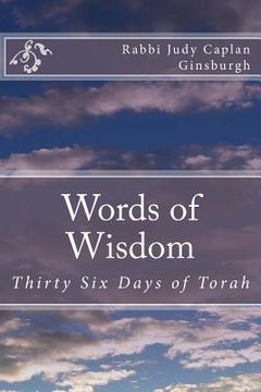 portada Words of Wisdom: Thirty Six Days of Torah (in English)