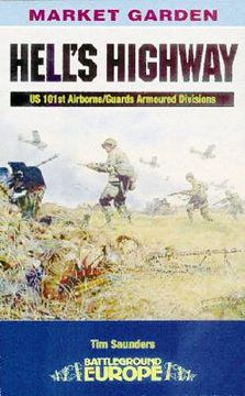 portada Hell's Highway: U. S. 101St Airborne -1944 (Battleground Europe) (en Inglés)