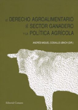 portada El derecho agroalimentario del sector ganadero y la política agrícola