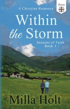 portada Within the Storm: A Christian Romance (en Inglés)