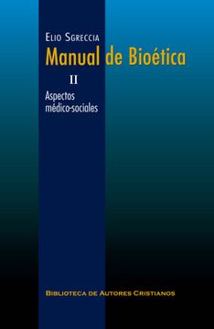 portada Manual de Bioética. Ii: Aspectos Médico-Sociales: 2 (Maior) (in Spanish)
