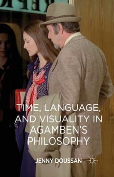 portada Time, Language, and Visuality in Agamben's Philosophy (en Inglés)