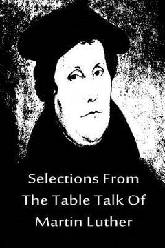 portada Selections From The Table Talk Of Martin Luther (en Inglés)