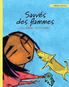 portada Sauvés des flammes: French Edition of Saved from the Flames (in French)