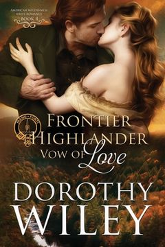 portada Frontier Highlander Vow of Love (en Inglés)