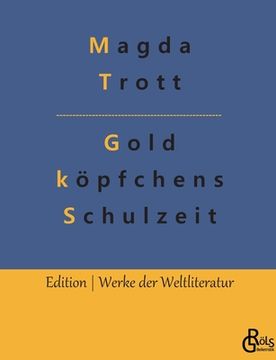 portada Goldköpfchens Schulzeit (in German)