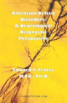 portada attention deficit disorders: a neurological diagnostic perspective (en Inglés)