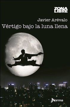 portada Vértigo Bajo la Luna Llena. (Novela. ) (in Spanish)