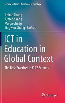 portada ICT in Education in Global Context: The Best Practices in K-12 Schools (en Inglés)
