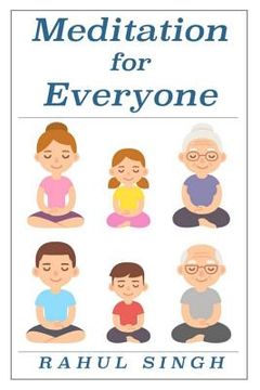 portada Meditation for Everyone: A Simple and Practical Way to Learn How to Meditate (en Inglés)
