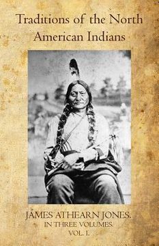 portada Traditions of the North American Indians Volume I (en Inglés)