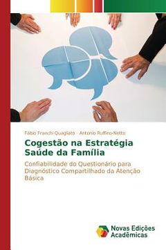 portada Cogestão na Estratégia Saúde da Família: Confiabilidade do Questionário para Diagnóstico Compartilhado da Atenção Básica (in Portuguese)