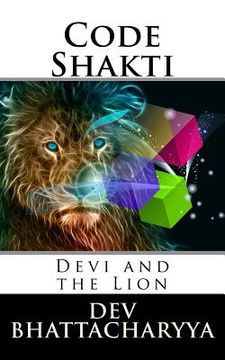 portada Code Shakti: Devi And The Lion (en Inglés)