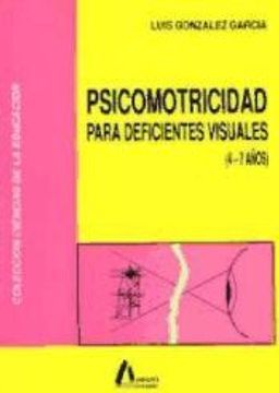 portada Psicomotricidad Para Deficientes Visuales: (4-7 Años) (in Spanish)
