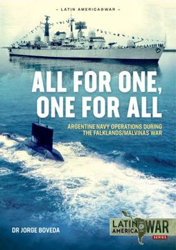 portada All for One, One for All: Argentine Navy Operations During the Falklands/Malvinas War