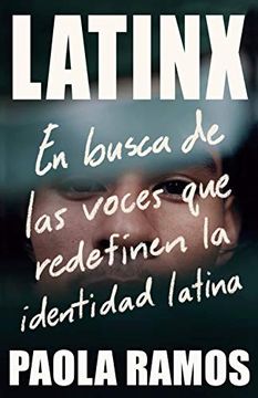 portada Latinx: En Busca de las Voces que Redefinen la Identidad Latina