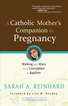 portada a catholic mother`s companion to pregnancy (en Inglés)