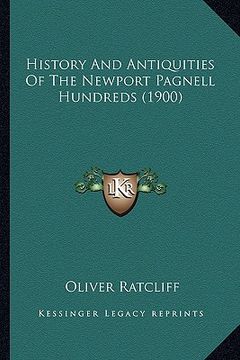 portada history and antiquities of the newport pagnell hundreds (1900) (en Inglés)