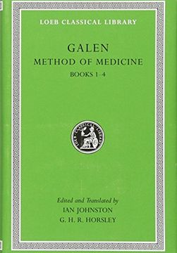 portada Galen: Method of Medicine, Volume i: Books 1-4 (Loeb Classical Library) (en Inglés)